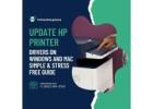 Update HP Printer Drivers on Windows and Mac – Simple & Stress-Free Guide